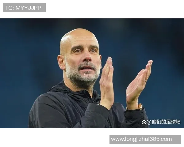 瓜迪奥拉：可以在曼城达到千场里程碑，我很骄傲